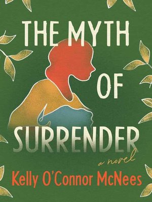 cover image of The Myth of Surrender